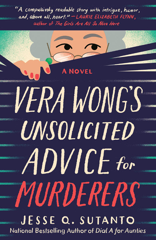 VERA WONG’S UNSOLICITED ADVICE FOR MURDERERS